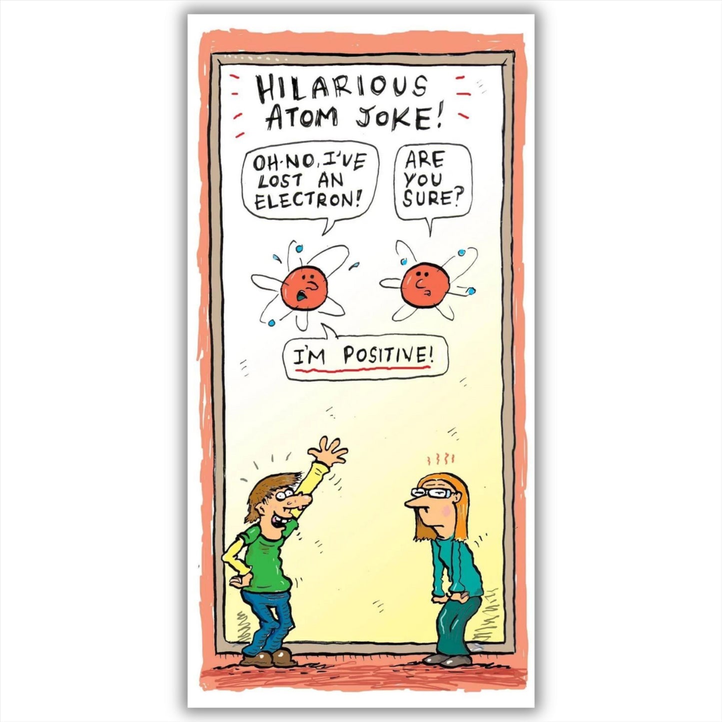 Hilarious Science Atom Joke Birthday Card & Envelope (105mm x 210mm, 300gsm) (Pack of 6)