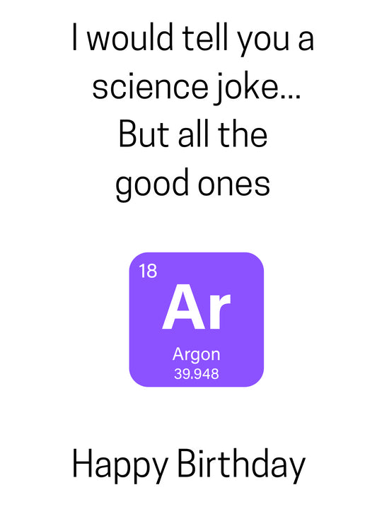 Hilarious Science - Argon Birthday Card (Pack of 6) (Pack of 6)